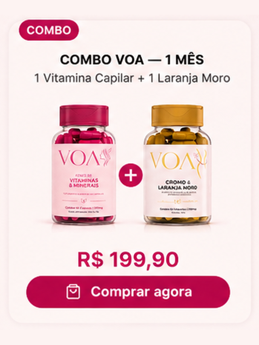 Combo Voa — 1 mês — 1 Cromo & Laranja Moro + 1 Vitaminas & Minerais por R$ 199,90