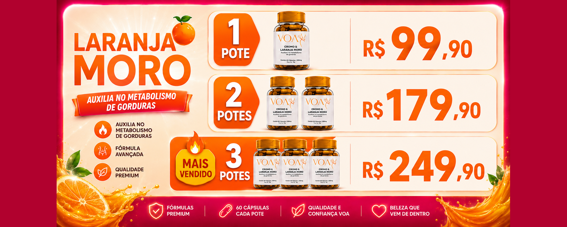 VOA Cromo & Laranja Moro — 1 pote R$ 99,90, 2 potes R$ 179,90, 3 potes R$ 249,90