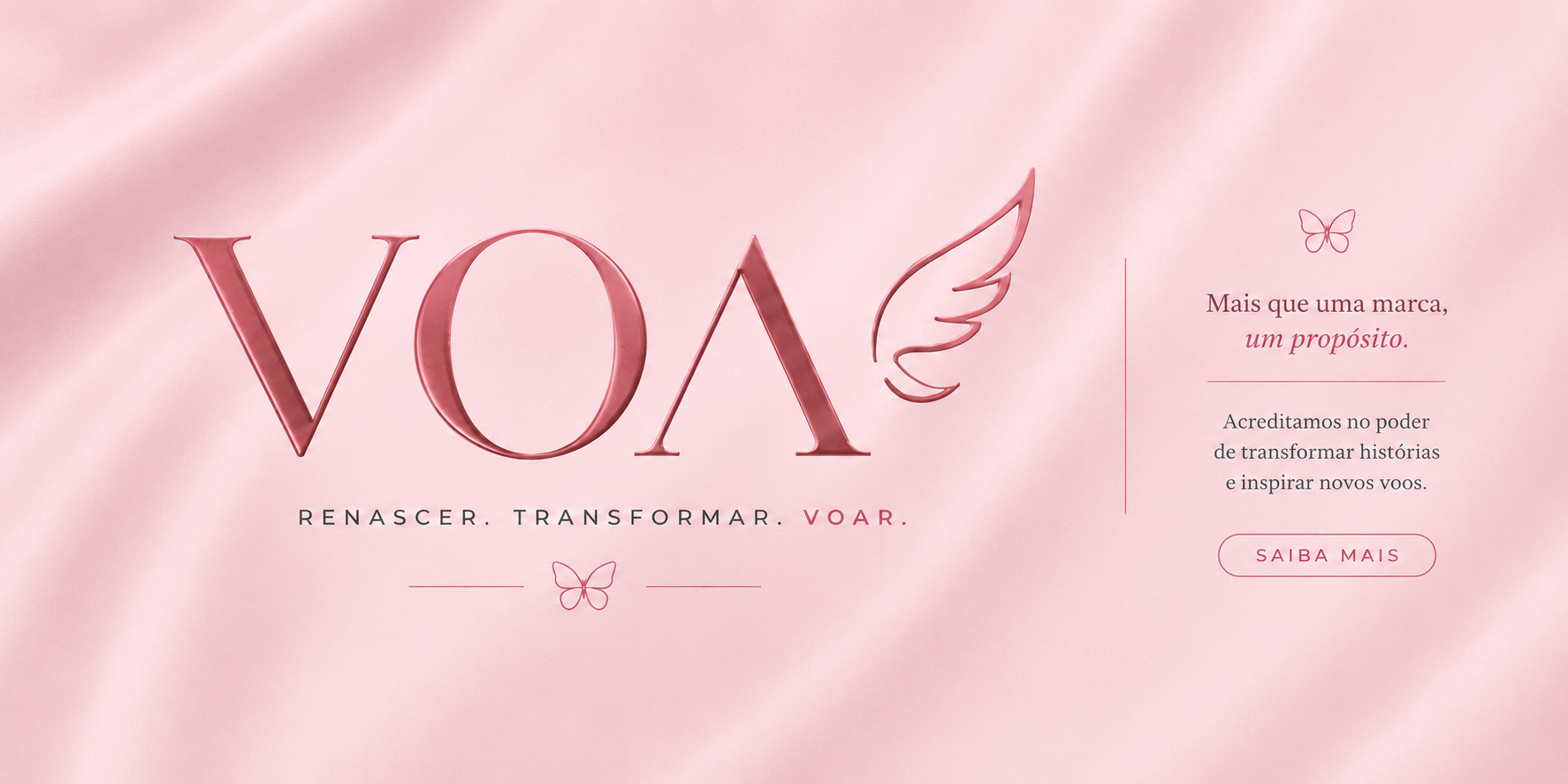 Voa — Renascer. Transformar. Voar. Mais que uma marca, um propósito.