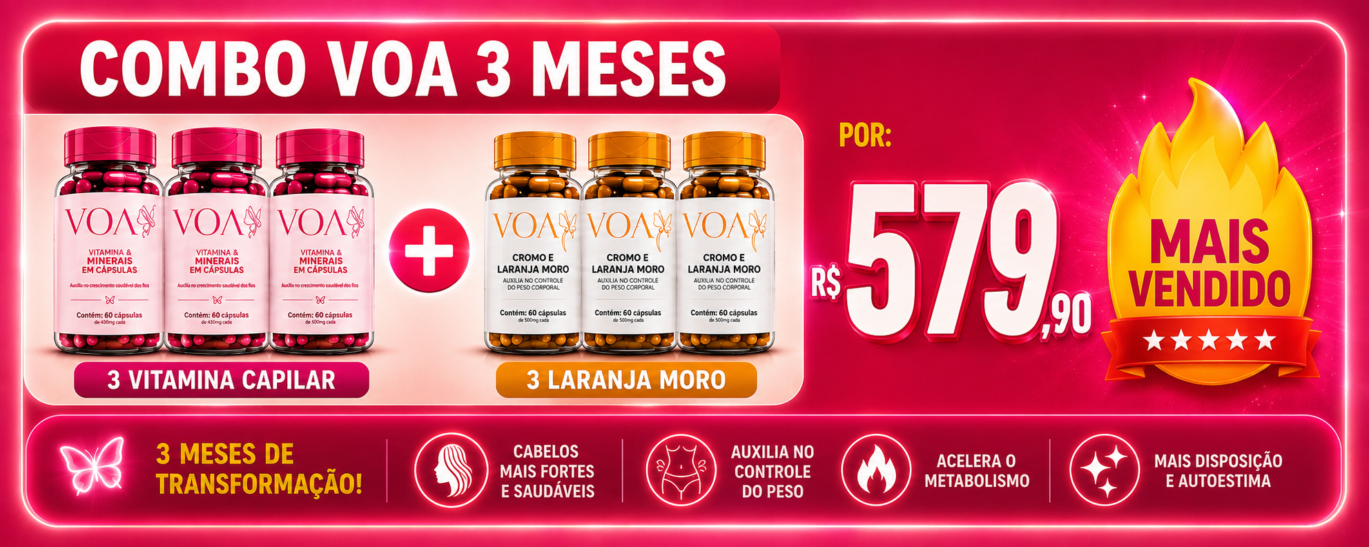 Combo Voa 3 meses — 3 Vitamina Capilar + 3 Laranja Moro por R$ 579,90